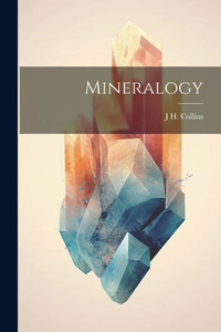 Mineralogy Mineralogy