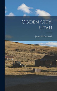 Ogden City, Utah Ogden City, Utah