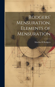 Rodgers' Mensuration. Elements Of Mensuration