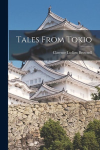 Tales From Tokio Tales From Tokio