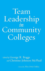 Team Leadership In Community Colleges Team Leadership In Community Colleges