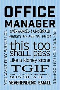 Office Rhetoric: Office Manager Office Rhetoric: Office Manager