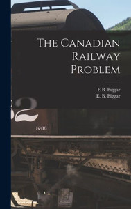 The Canadian Railway Problem The Canadian Railway Problem