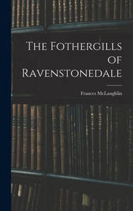 The Fothergills Of Ravenstonedale