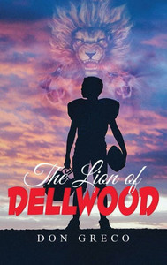 The Lion Of Dellwood The Lion Of Dellwood