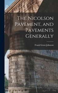 The Nicolson Pavement, And Pavements Generally The Nicolson Pavement, And Pavements Generally