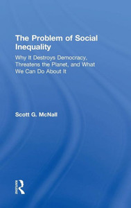 The Problem Of Social Inequality The Problem Of Social Inequality