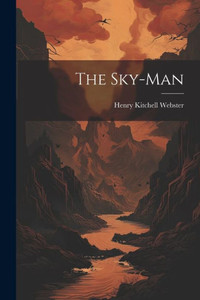The Sky-Man The Sky-Man