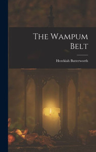 The Wampum Belt The Wampum Belt