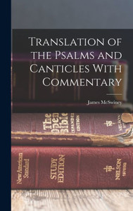 Translation Of The Psalms And Canticles With Commentary