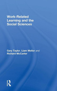 Work-Related Learning And The Social Sciences Work-Related Learning And The Social Sciences