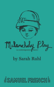 Melancholy Play: A Chamber Musical Melancholy Play: A Chamber Musical