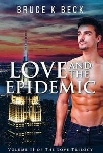 Love And The Epidemic (Love Trilogy)