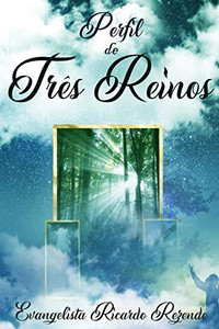 Perfil dos Três Reinos (Portuguese Edition)