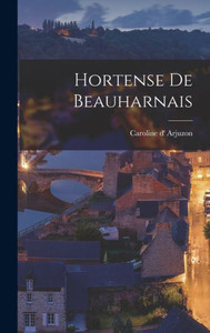 Hortense De Beauharnais (French Edition)