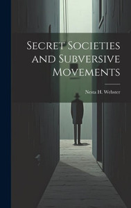 Secret Societies And Subversive Movements