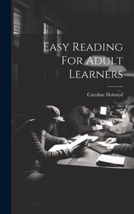 Easy Reading For Adult Learners Easy Reading For Adult Learners