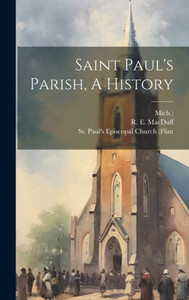 Saint Paul's Parish, A History