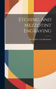 Etching And Mezzotint Engraving Etching And Mezzotint Engraving