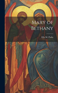 Mary Of Bethany Mary Of Bethany
