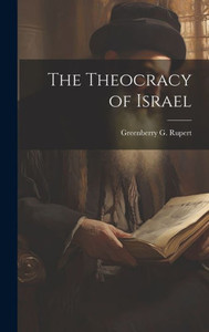 The Theocracy Of Israel