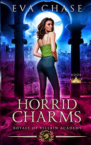 Royals of Villain Academy 4: Horrid Charms