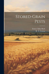 Stored-Grain Pests Stored-Grain Pests