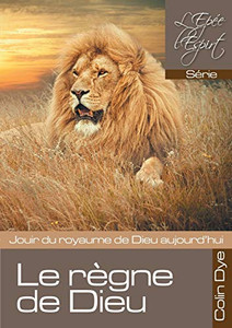 Le règne de Dieu (L'Epée de l'Esprit) (French Edition)