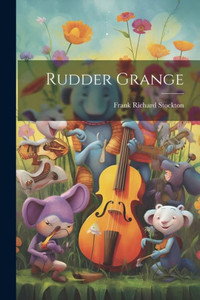 Rudder Grange Rudder Grange