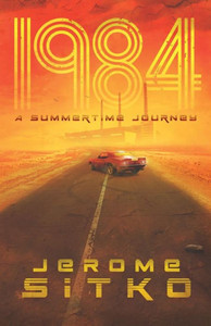 1984 A Summertime Journey 1984 A Summertime Journey
