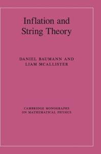 Inflation And String Theory (Cambridge Monographs On Mathematical Physics)