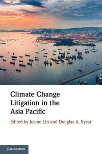 Climate Change Litigation In The Asia Pacific Climate Change Litigation In The Asia Pacific