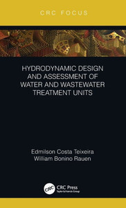 Hydrodynamic Design And Assessment Of Water And Wastewater Treatment Units Hydrodynamic Design And Assessment Of Water And Wastewater Treatment Units