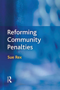 Reforming Community Penalties Reforming Community Penalties