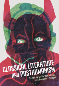 Classical Literature And Posthumanism Classical Literature And Posthumanism