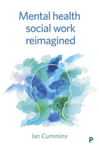Mental Health Social Work Reimagined Mental Health Social Work Reimagined