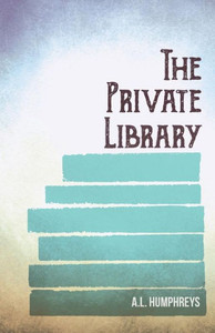The Private Library The Private Library