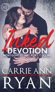 Inked Devotion (Montgomery Ink) Inked Devotion (Montgomery Ink)