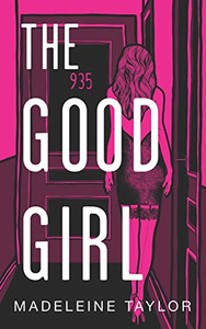 The Good Girl The Good Girl