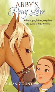 Abby's Pony Love (Dream Pony Riders) Abby's Pony Love (Dream Pony Riders)