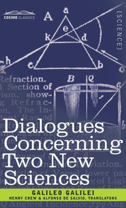Dialogues Concerning Two New Sciences Dialogues Concerning Two New Sciences