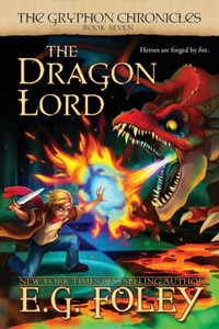 The Dragon Lord (The Gryphon Chronicles, Book 7) The Dragon Lord (The Gryphon Chronicles, Book 7)