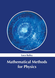 Mathematical Methods For Physics Mathematical Methods For Physics