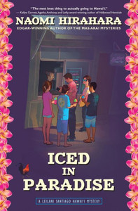 Iced In Paradise: A Leilani Santiago Hawai'I Mystery (A Leilani Santiago Hawai'I Mystery, 1)