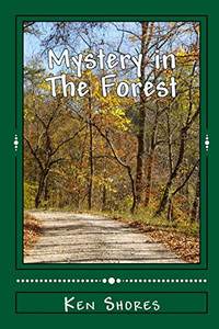 Mystery in the Forest Mystery in the Forest