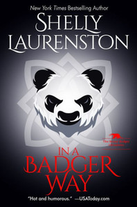 In A Badger Way: A Honey Badger Shifter Romance (The Honey Badger Chronicles) In A Badger Way: A Honey Badger Shifter Romance (The Honey Badger Chronicles)