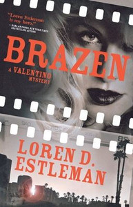 Brazen: A Valentino Mystery (Valentino Mysteries, 5) Brazen: A Valentino Mystery (Valentino Mysteries, 5)