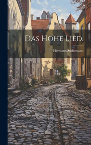 Das Hohe Lied. (German Edition) Das Hohe Lied. (German Edition)