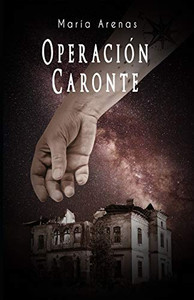Operación Caronte (Spanish Edition)