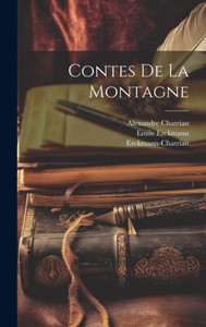 Contes De La Montagne (French Edition) Contes De La Montagne (French Edition)